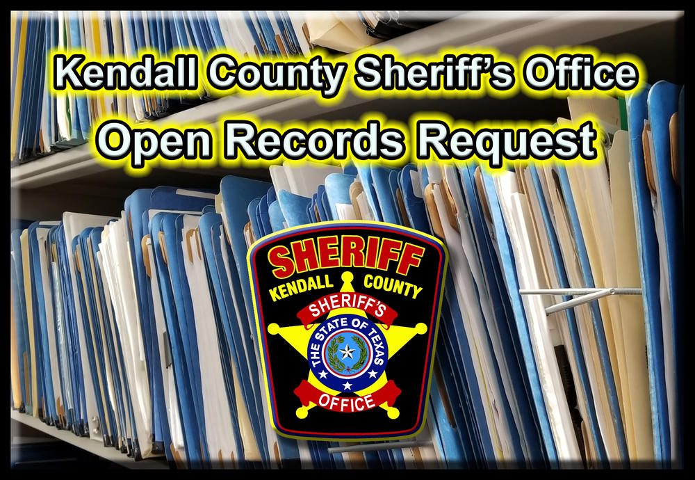 Kendall County Sheriff's Office Open Records Request
